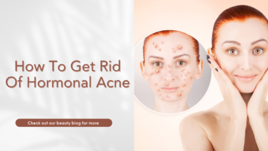 How To Get Rid Of Hormonal Acne And Achieve Clear Skin